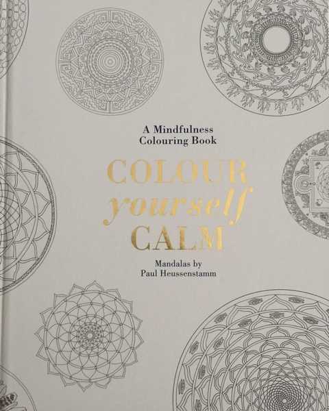 Colour Yourself Calm Colour Yourself Calm
